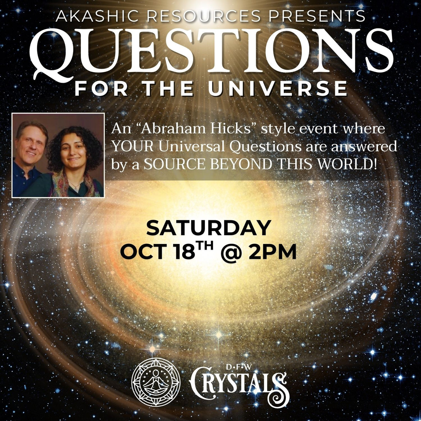 Questions for the Universe by Akashic Resources - Oct 18th - 2pm