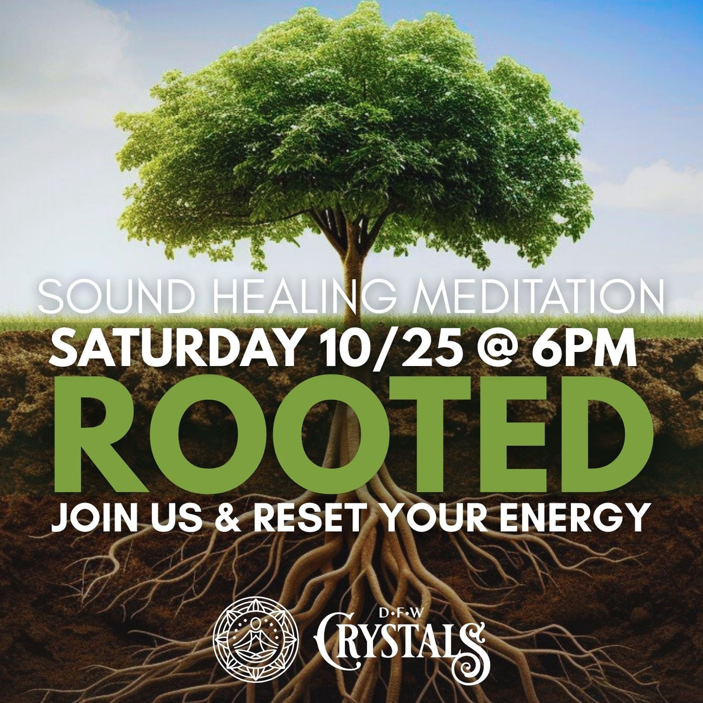 ROOTED: Sound Healing Meditation  - Oct 25th at 6pm