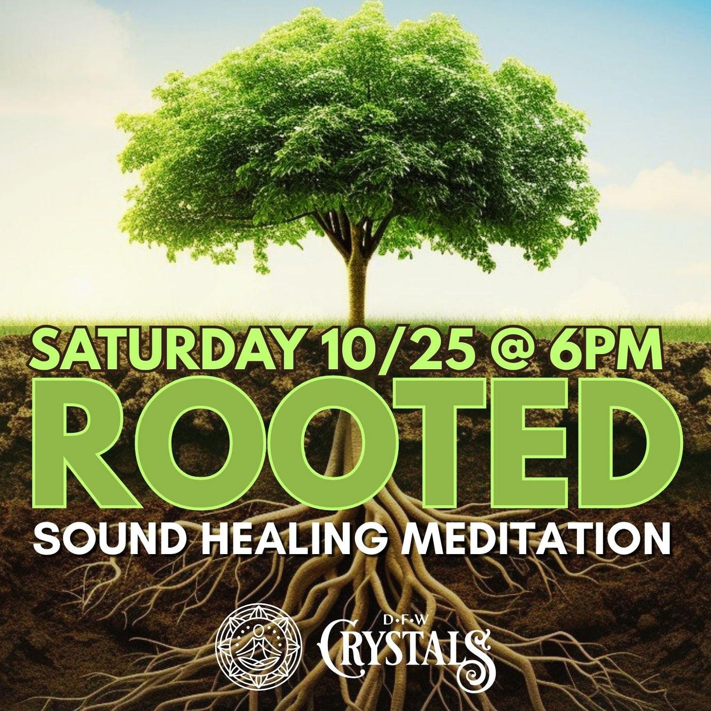 ROOTED: Sound Healing Meditation  - Oct 25th at 6pm