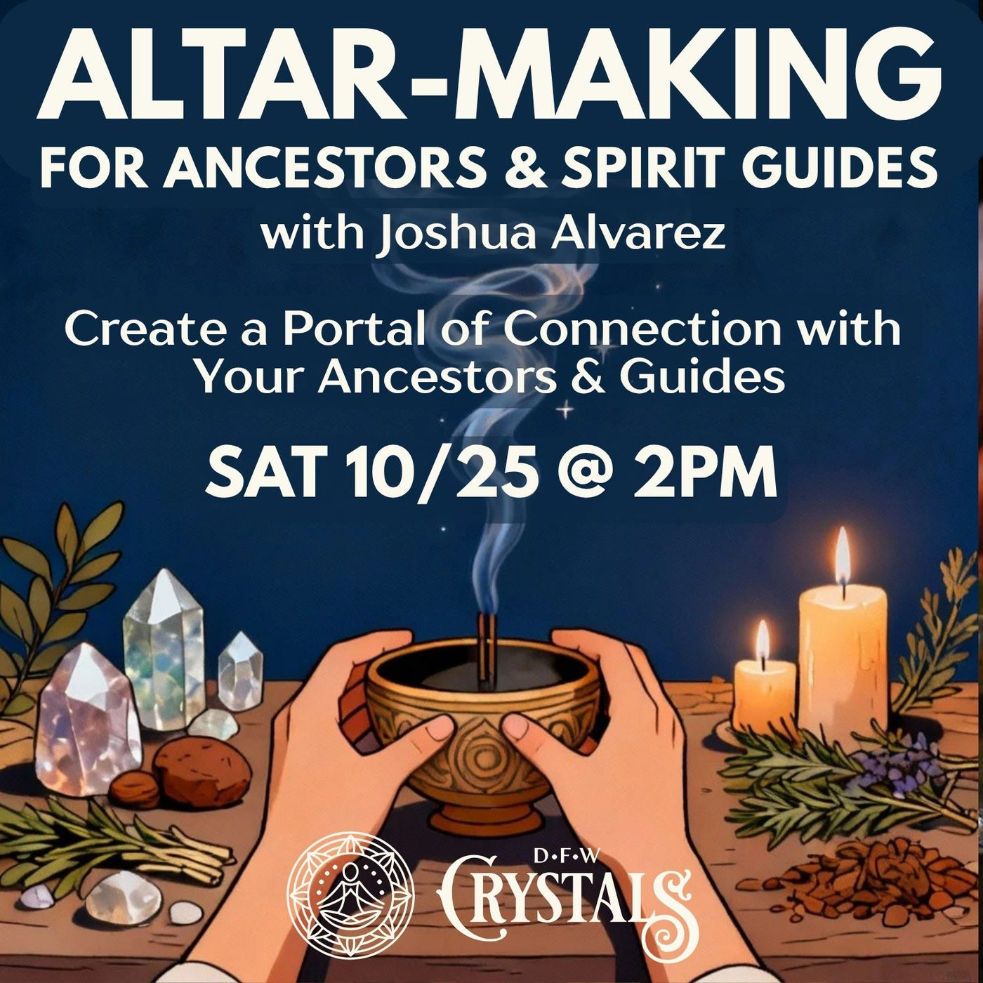 Altar-Making for Ancestors & Spirit Guides - Oct 25th - 2pm