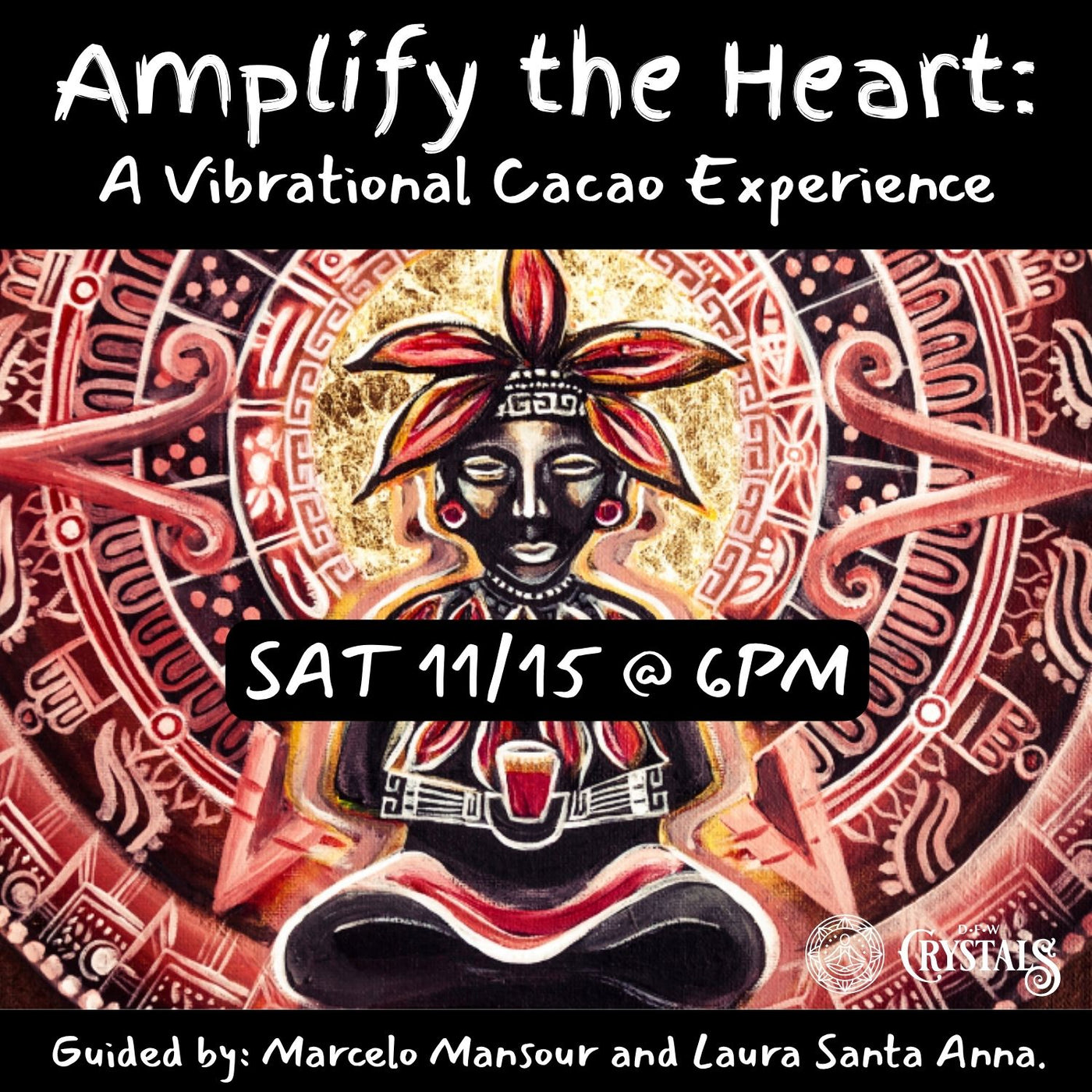 Amplify the Heart: A Vibrational Cacao Experience - Nov 15th @ 6pm