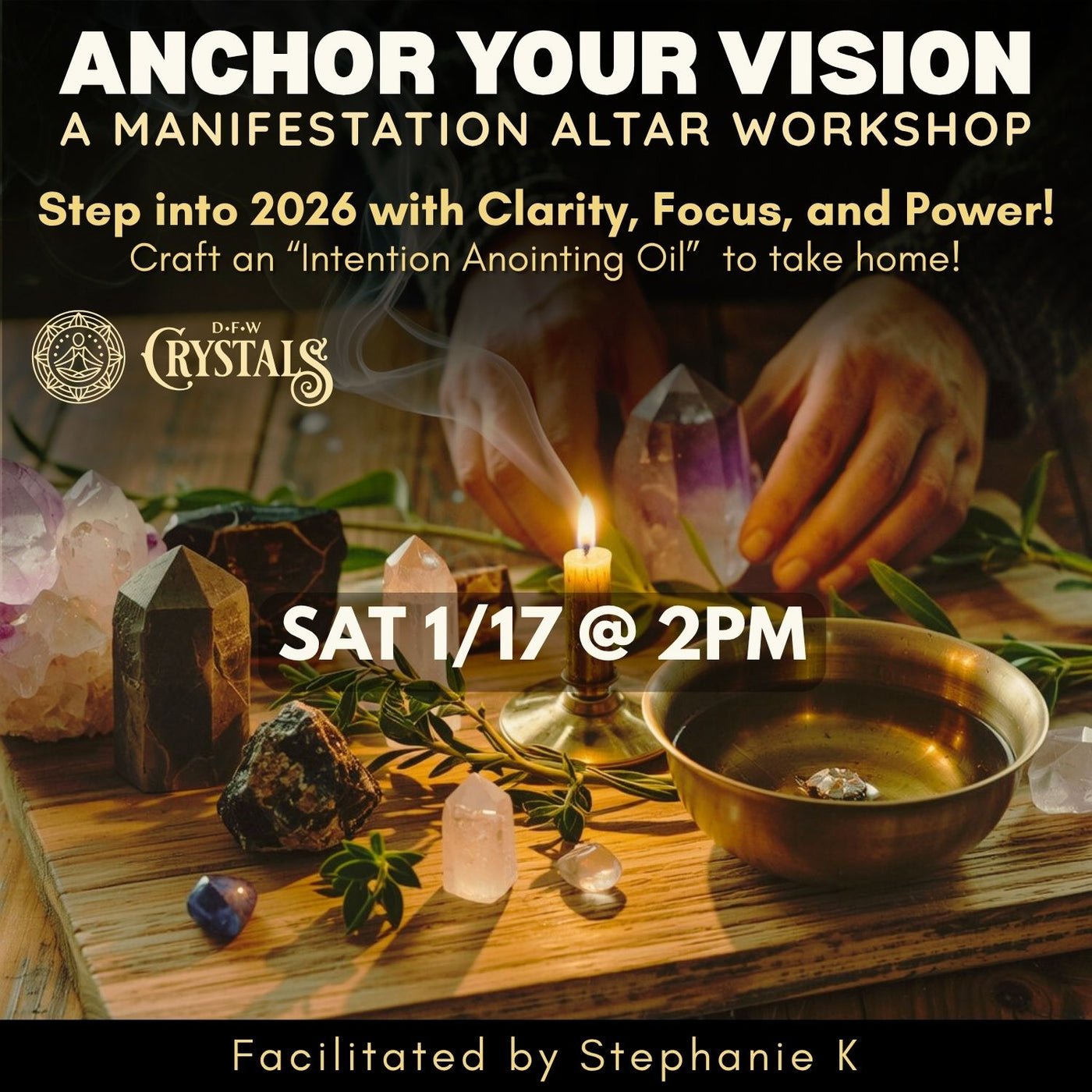 Anchor Your Vision: A Manifestation Altar Workshop - January 17th @ 2pm