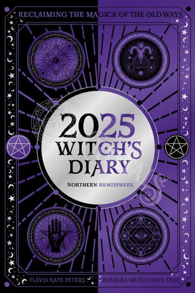 2025 Witch’s Diary - Northern Hemisphere By Flavia Kate Peters Books Journal