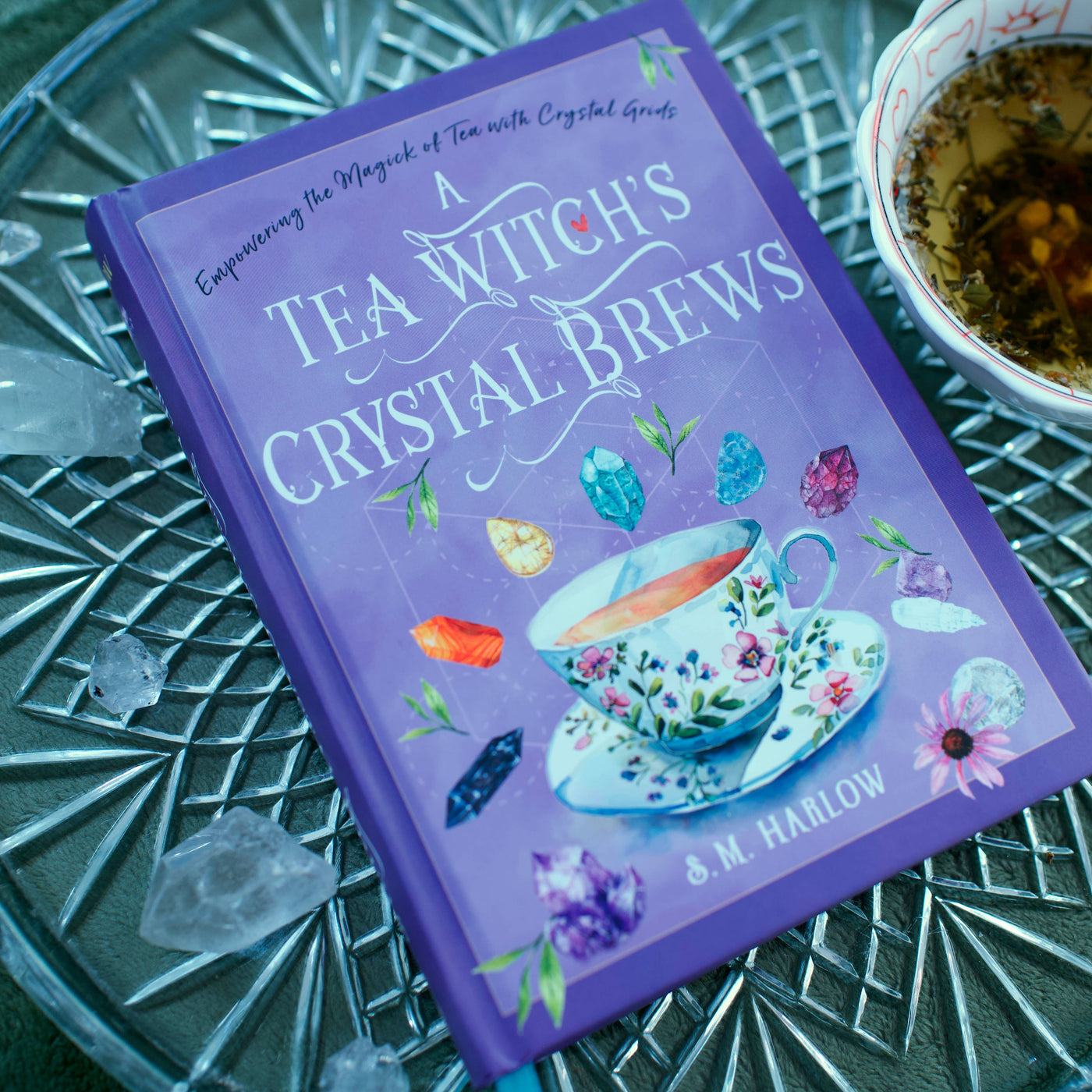 A Tea Witch’s Crystal Brews (Hardcover, Full Color)