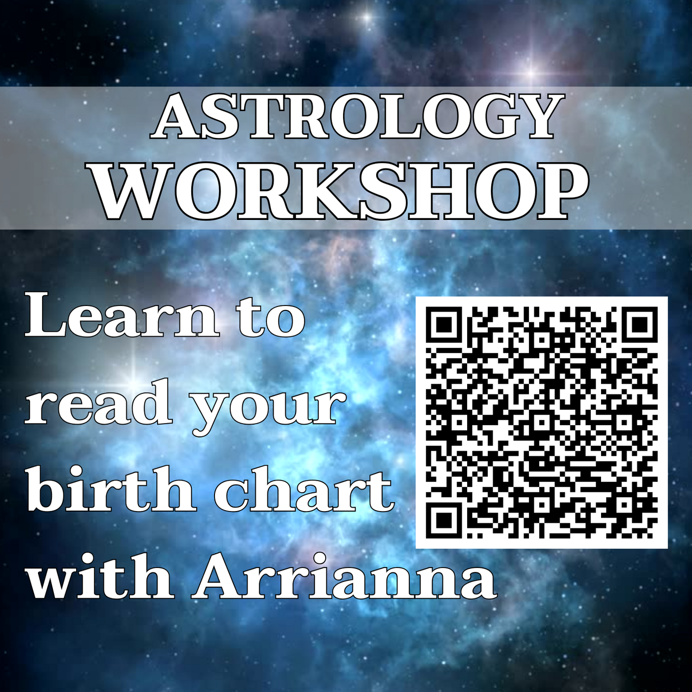 Astrology Workshop 101 - by Arrianna