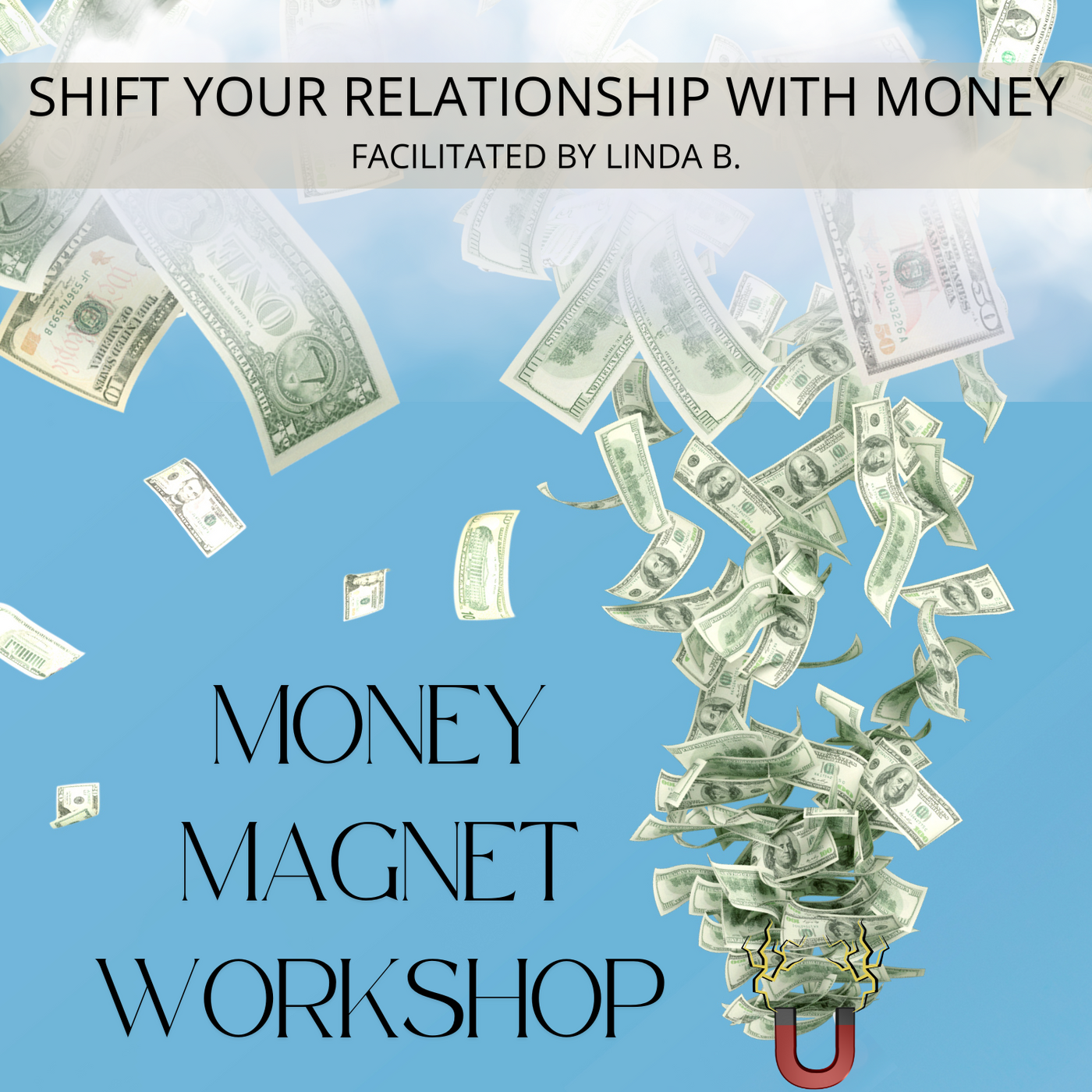 Money Magnet: Shift Your Relationship with Money