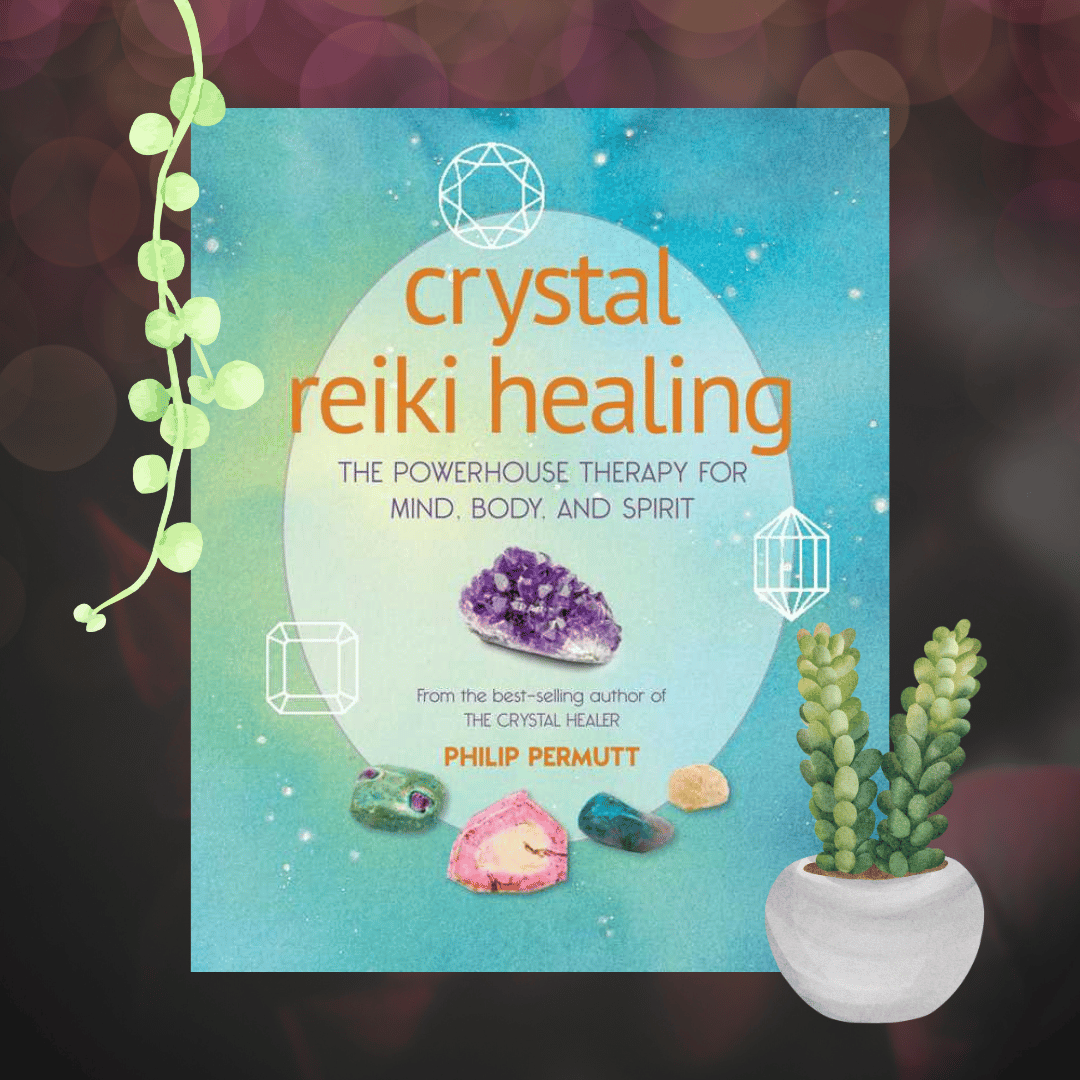 Crystal Reiki Healing by Philip Permutt: Paperback; 160 pages / English