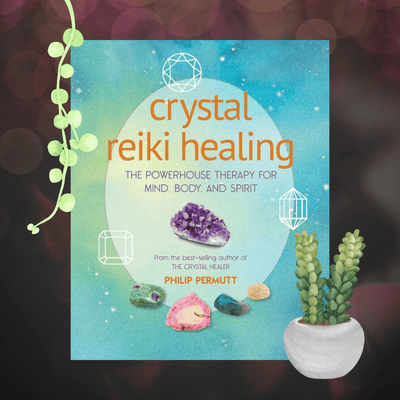Crystal Reiki Healing by Philip Permutt: Paperback; 160 pages / English