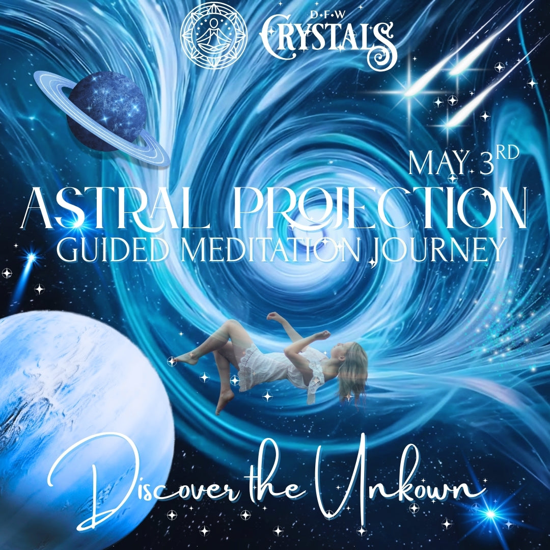 Guided Astral Projection Meditation Experience -  May 3