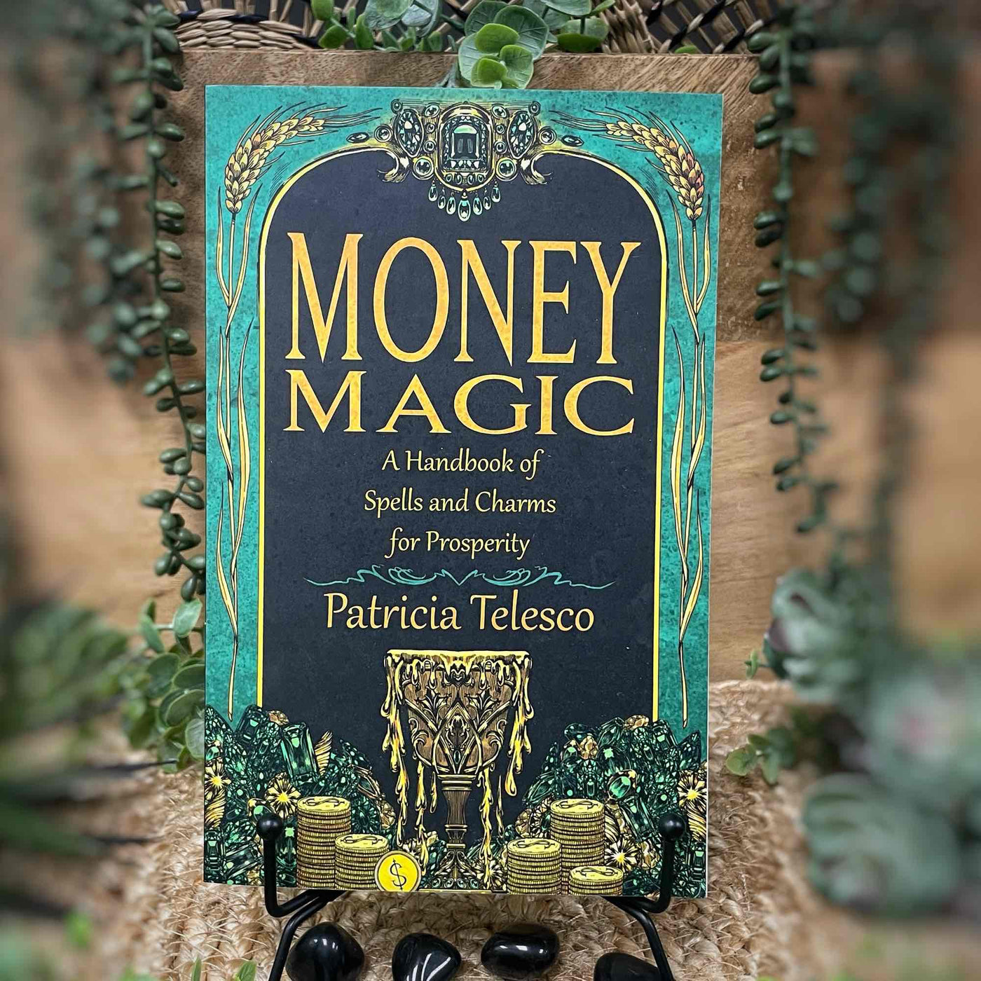 Money Magic: A Handbook of Spells and Charms for Prosperity
