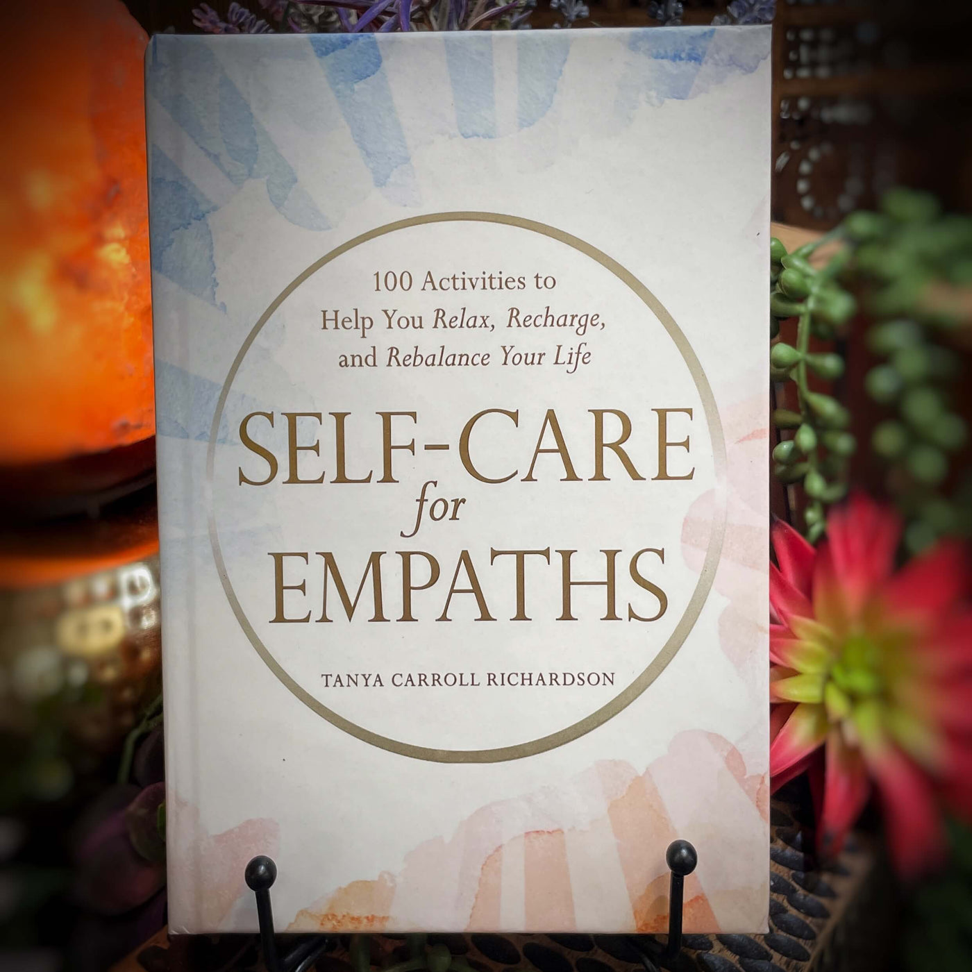 Self-Care for Empaths by Tanya Carroll Richardson