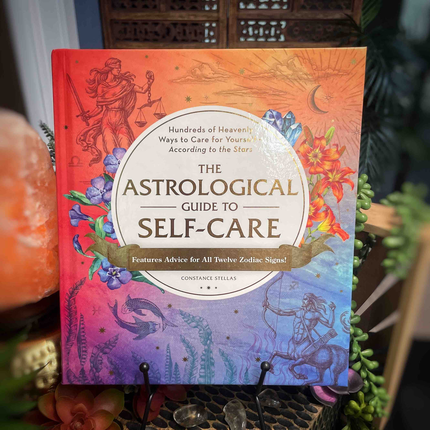 Astrological Guide to Self-Care by Constance   Stellas: Hardcover; 336 pages / English