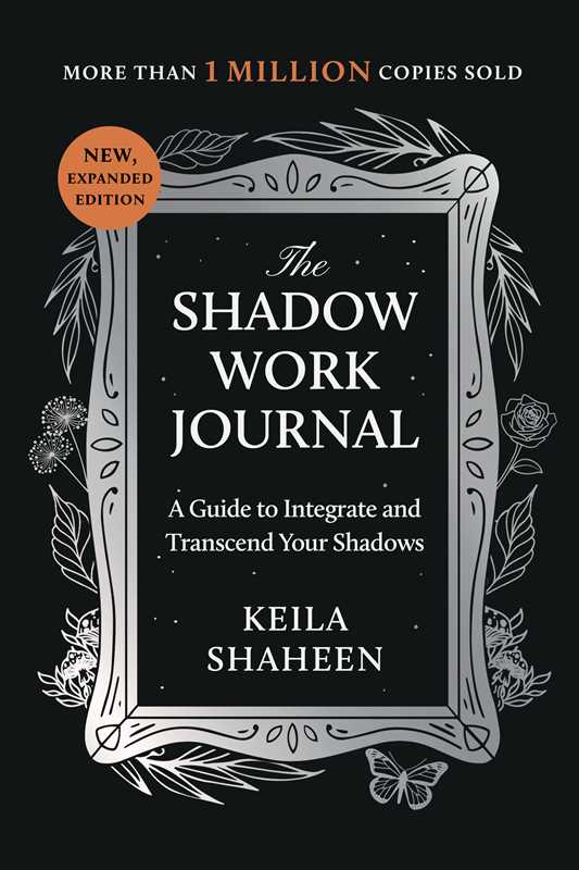 Shadow Work Journal by Keila Shaheen: Paperback; 272 pages / English