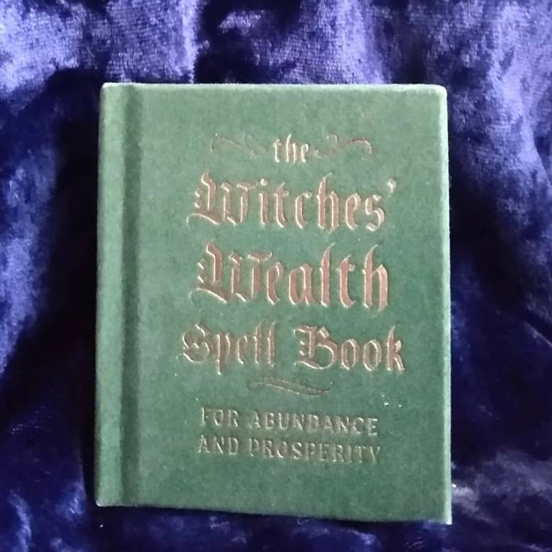 Witches’ Wealth Spell Book for Abundance and Prosperity