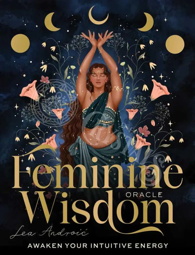 Feminine Wisdom Oracle By Lea Androic: Flashcards; 96 Pages / English