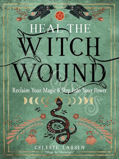 Heal The Witch Wound - Reclaim Your Magic Adult Book Books Witchcraft