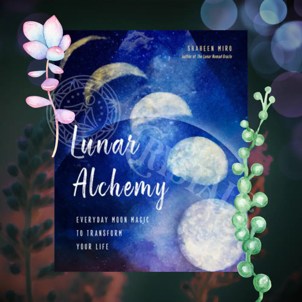 Lunar Alchemy By Shaheen Miro Books -