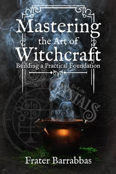 Mastering The Art Of Witchcraft Books -