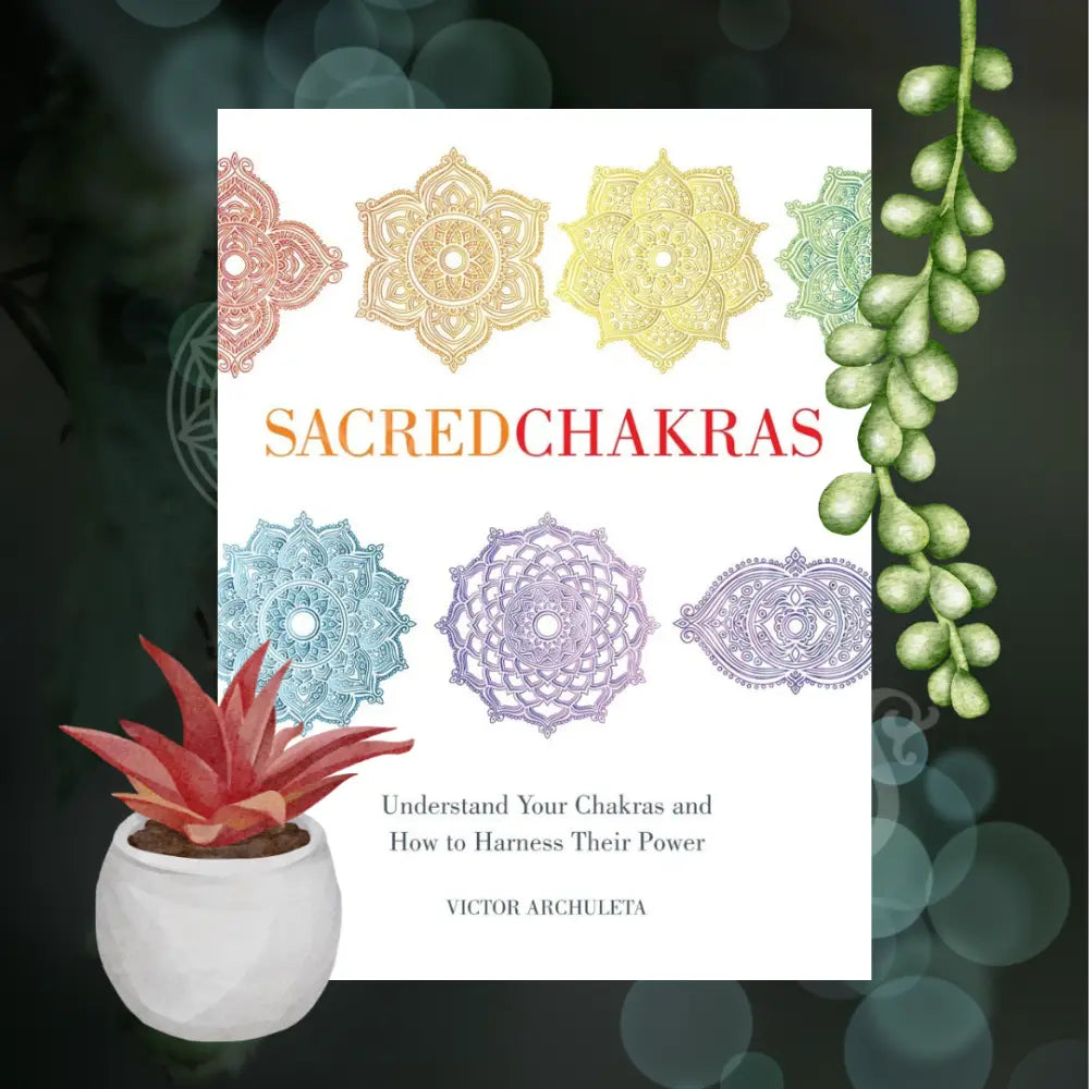 Sacred Chakras By Victor Archuleta Books -