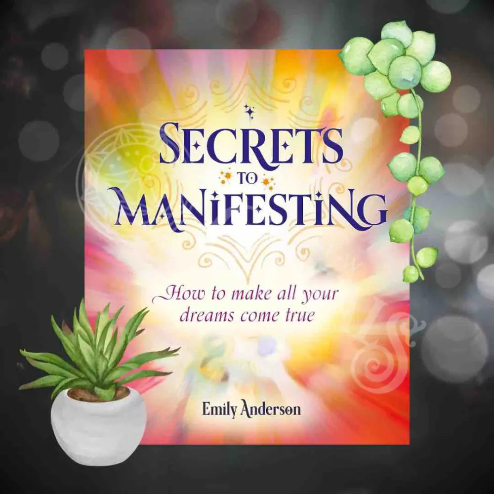 Secrets To Manifesting By Emily Anderson Books -