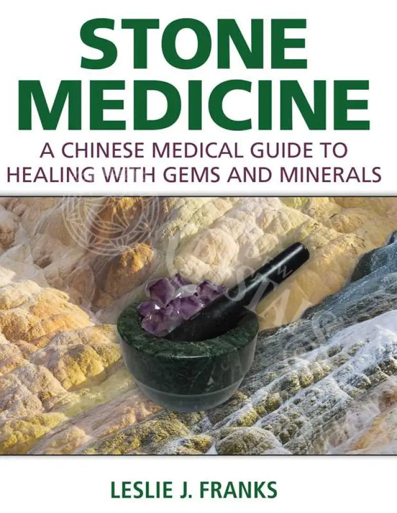 Stone Medicine By Leslie J. Franks: Hardcover; 544 Pages / English