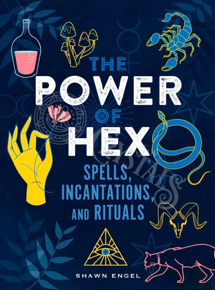 The Power Of Hex: 6.5 X 8.75 0.70 / Hardcover 128 Books - Witchcraft