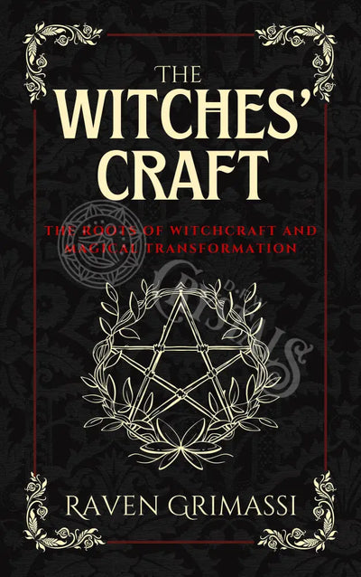 The Witches’ Craft: Roots Of Witchcraft & Magical Trans. Books -