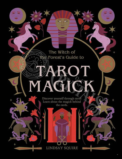 Witch Of The Forest’s Guide To Tarot Magick Books -