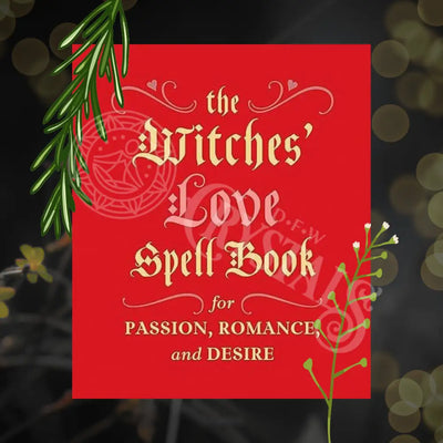 Witches’ Love Spell Book For Passion Romance And Desire Books - Witchcraft